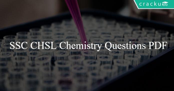 SSC CHSL Chemistry Questions PDF