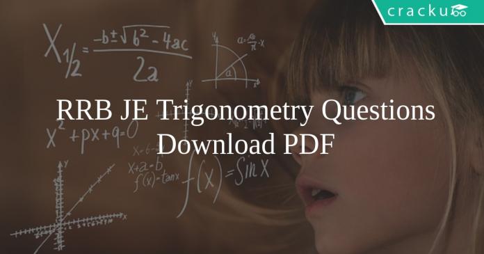 RRB JE Trigonometry Questions PDF