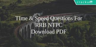 Time & Speed Questions For RRB NTPC PDF