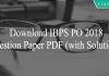 IBPS PO 2018 Question paper with solutions