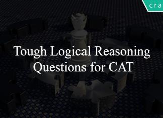 Tough Logical Reasoning Questions for CAT