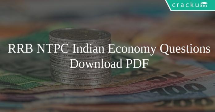 RRB NTPC Indian Economy Questions PDF