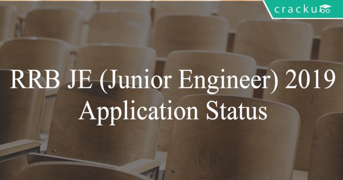 RRB JE 2019 application status