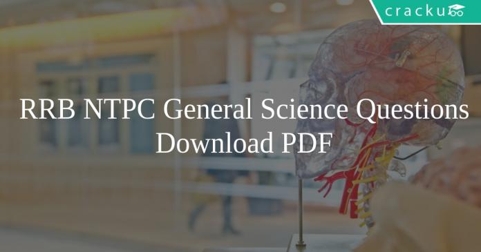 RRB NTPC General Science PDF