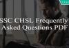 SSC CHSL Frequently Asked Questions PDF