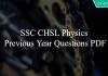 SSC CHSL Physics Previous Year Questions PDF