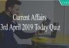 Current Affairs 3rd April 2019 Today Quiz