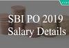 SBI PO 2019 Salary details