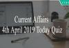 Current Affairs 4th April 2019 Today Quiz