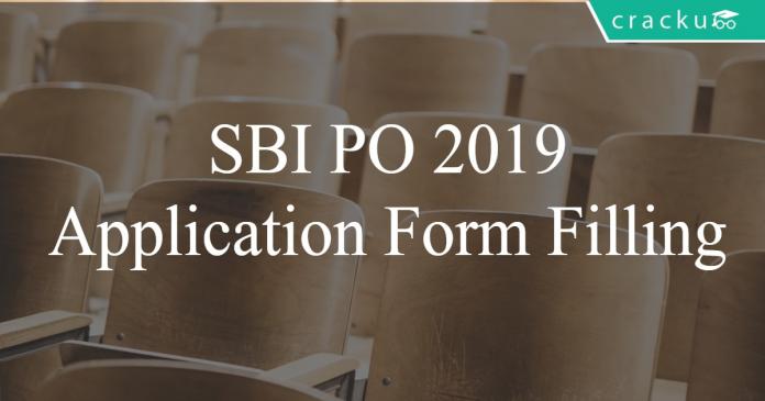 SBI PO 2019 Application Form Filling