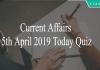 Current Affairs 5th April 2019 Today Quiz