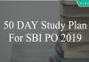 50 day study plan for sbi po 2019