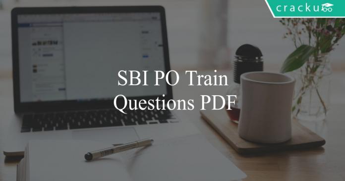 sbi po train questions pdf