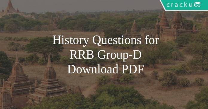 History Questions For RRB Group-D PDF