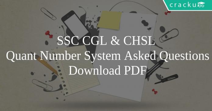 SSC CGL & CHSL Quant Number System Asked Questions PDF