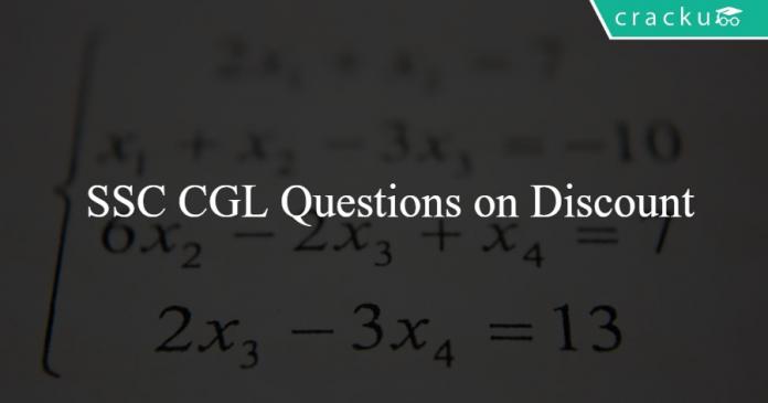 SSC CGL Questions on Discount