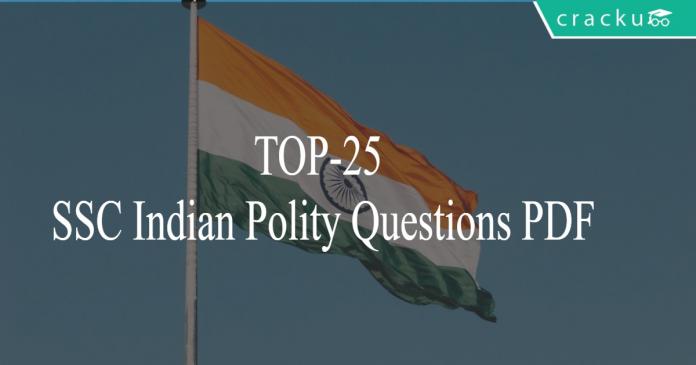 TOP-25 SSC Indian Polity Questions PDF