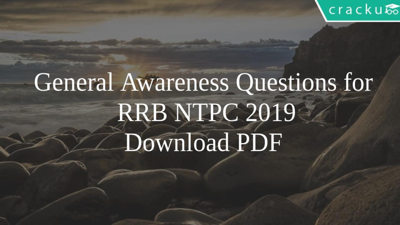 general awareness for ntpc 2019