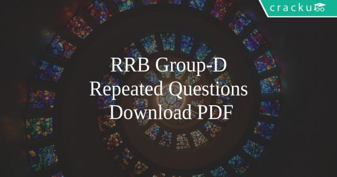 RRB Group-D Repeated Questions PDF