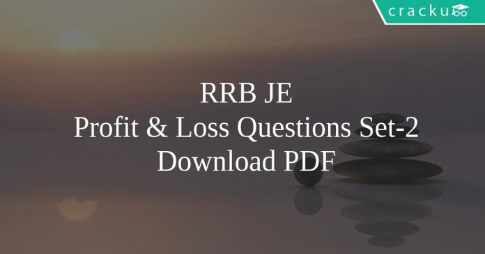 RRB JE Profit & Loss Questions Set-2 PDF