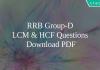RRB Group-D LCM & HCF Questions PDF