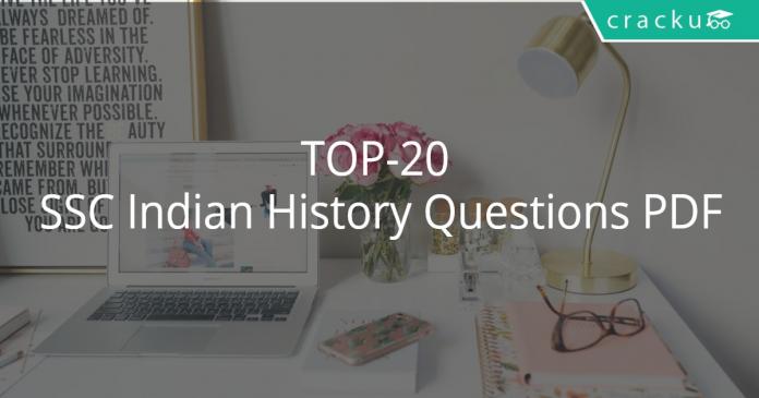 TOP-20 SSC Indian History Questions PDF