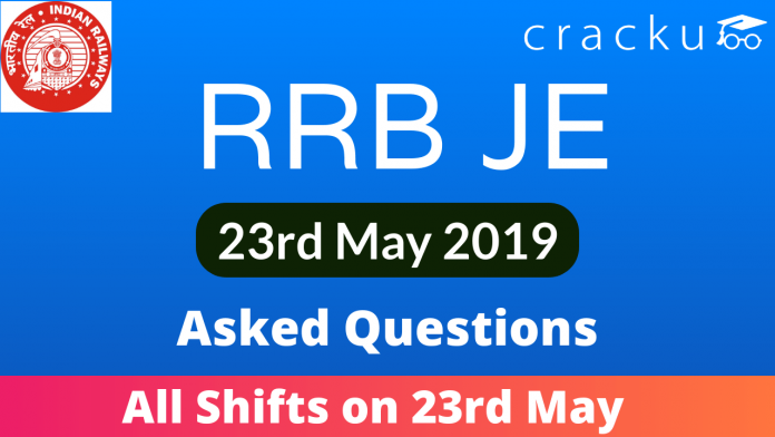 RRB JE 23rd MAY 2019 GK ASKED QUESTIONS