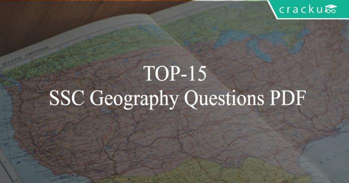 TOP-15 SSC Geography Questions PDF