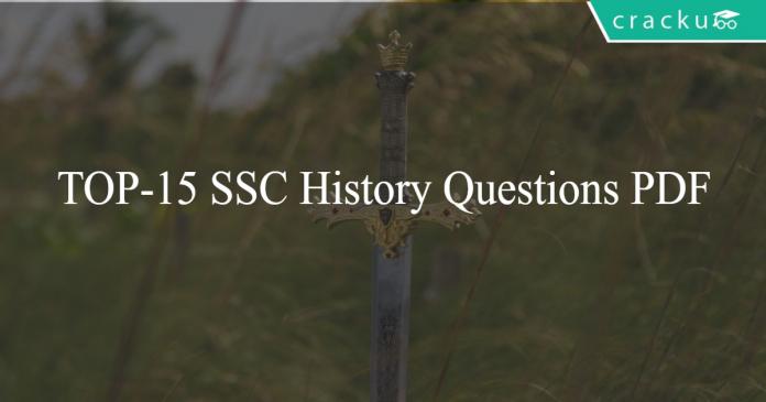 TOP-15 SSC History Questions PDF