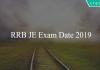 RRB JE Exam Date 2019