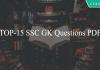 TOP-15 SSC GK Questions PDF