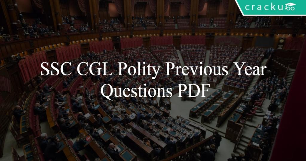 SSC CGL Polity Previous Year Questions PDF - Cracku