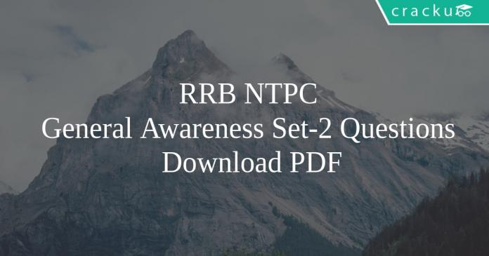 RRB NTPC General Awareness Set-2 Questions PDF