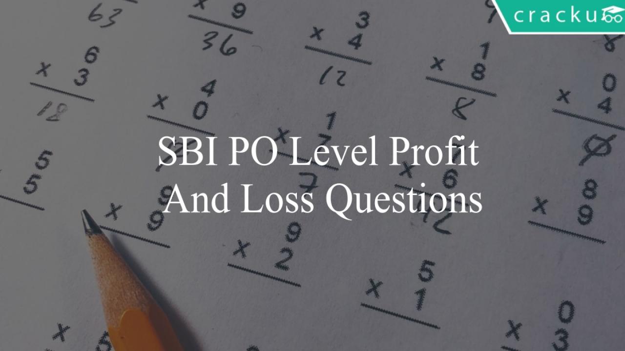 Sbi Po Level Profit And Loss Questions Cracku