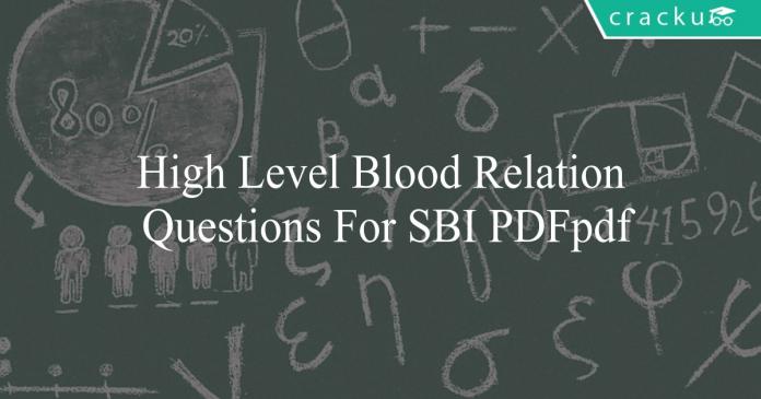 high level blood relation questions for sbi po pdf