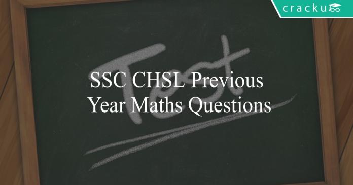 ssc chsl previous year maths questions