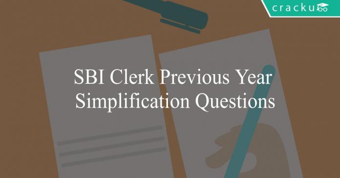 sbi clerk previous year simplification questions