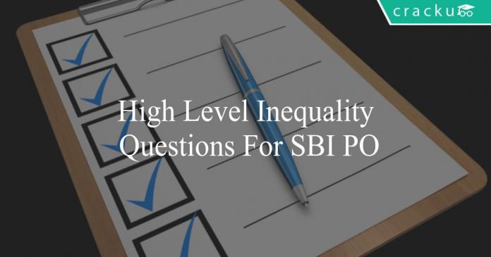 high level inequality questions for sbi po