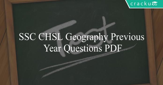 ssc chsl geography previous year questions pdf