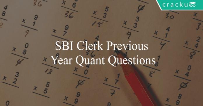 sbi clerk previous year quant questions