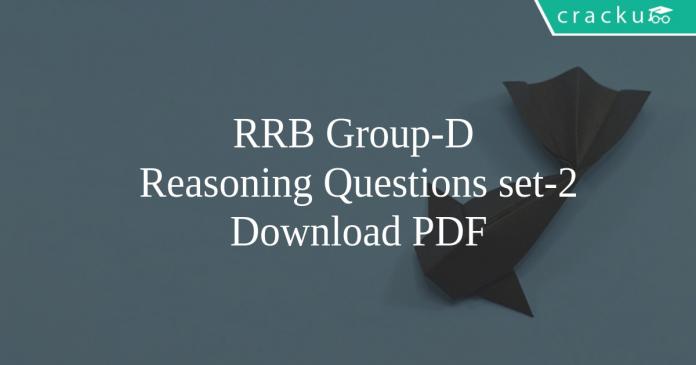 RRB Group-D Reasoning Questions set-2 PDF