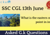 SSC CGL 13th June Asked GK Questions
