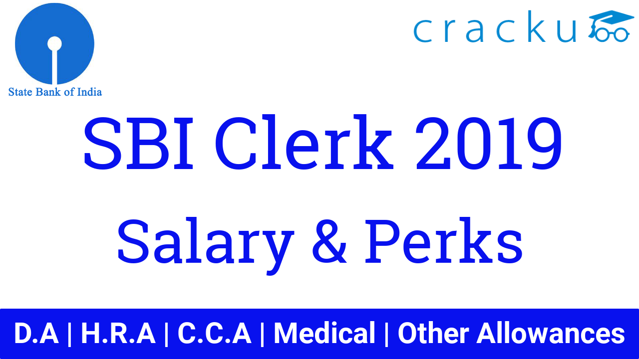 SBI Clerk In hand Salary Perks 2019 Cracku