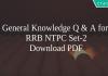 General Knowledge Q & A for RRB NTPC Set-2 PDF