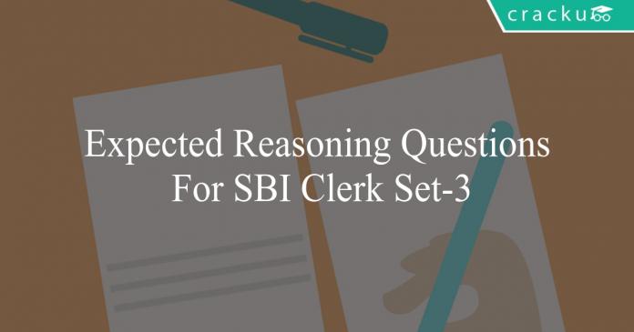 expected reasoning questions for sbi clerk set-3