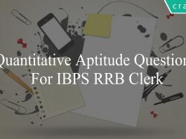 quantitative aptitude questions for ibps rrb clerk