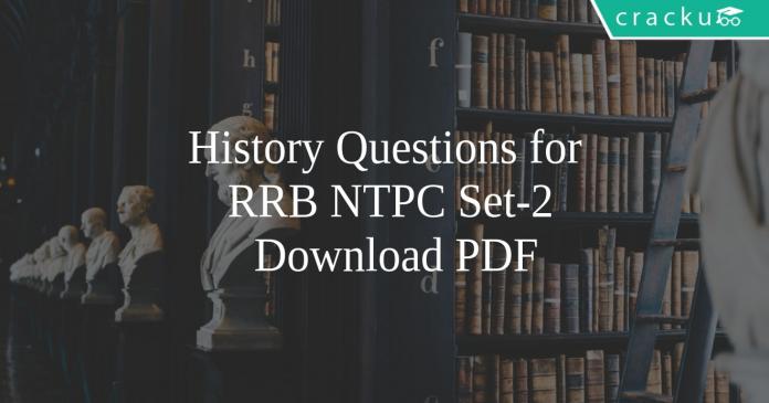 History Questions for RRB NTPC Set-2 PDF