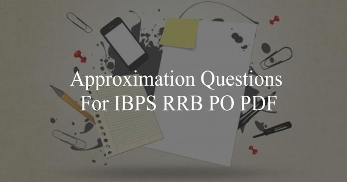 approximation questions for ibps rrb po pdf