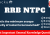 RRB NTPC Expected GK Questions