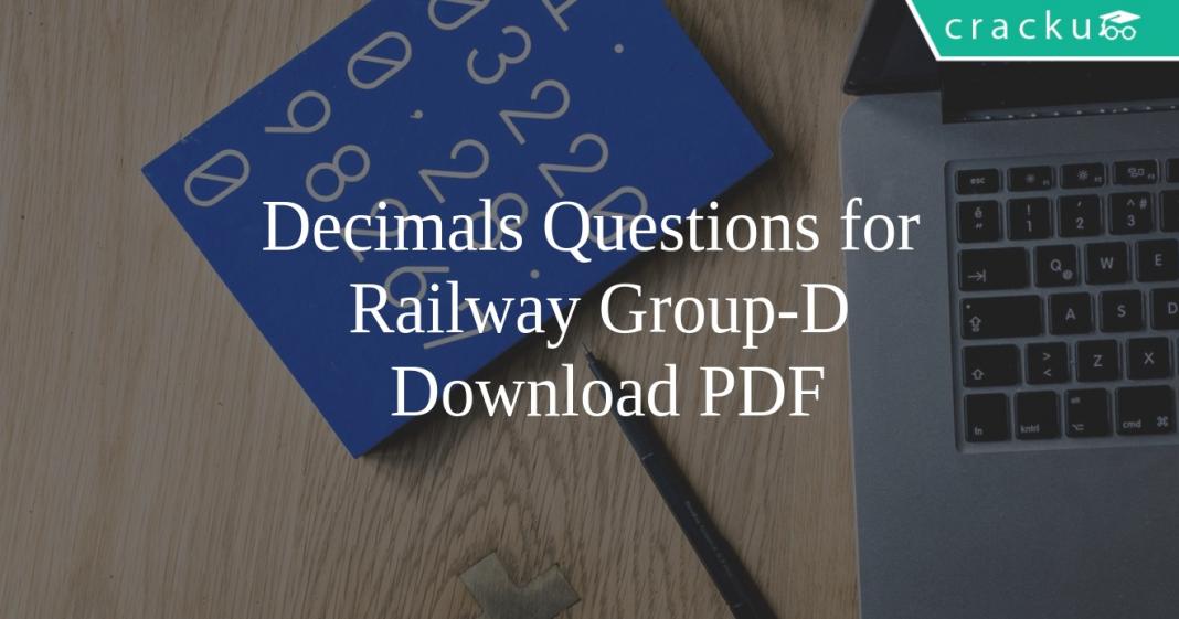 Decimals Questions for Railway Group-D PDF - Cracku
